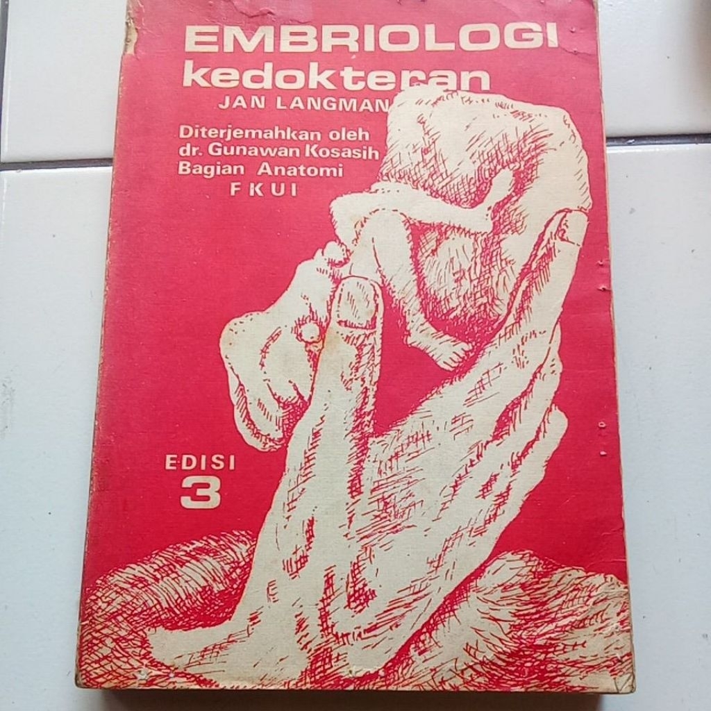 EMBRIOLOGI KEDOKTERAN
