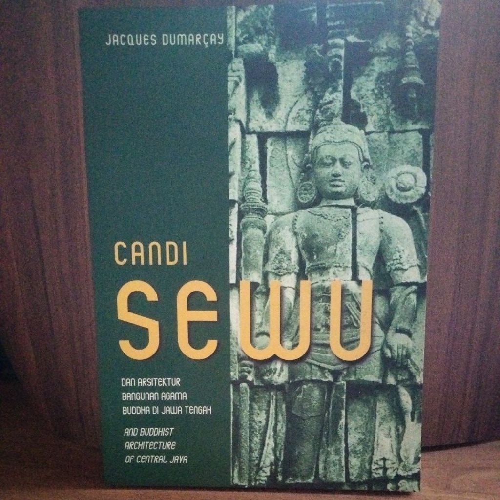 CANDI SEWU DAN ARSITEKTUR BANGUNAN AGAMA BUDDHA DI JAWA TENGAH.