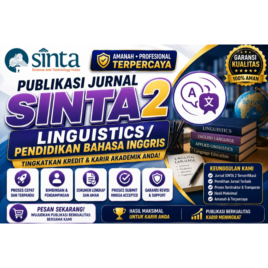 SINTA 2 PENDIDIKAN- [JAMINAN PUBLISH] - Call for Paper Jurnal Bidang Linguistics/ Bahasa + LOA