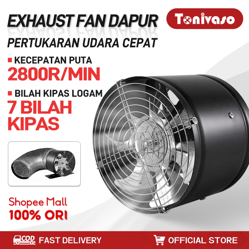 Tonivaso Exhaust Fan Dapur 6/7/8 Inci 40-60W - Full Logam, Motor Tembaga, 7 Bilah, Volume Angin Besa