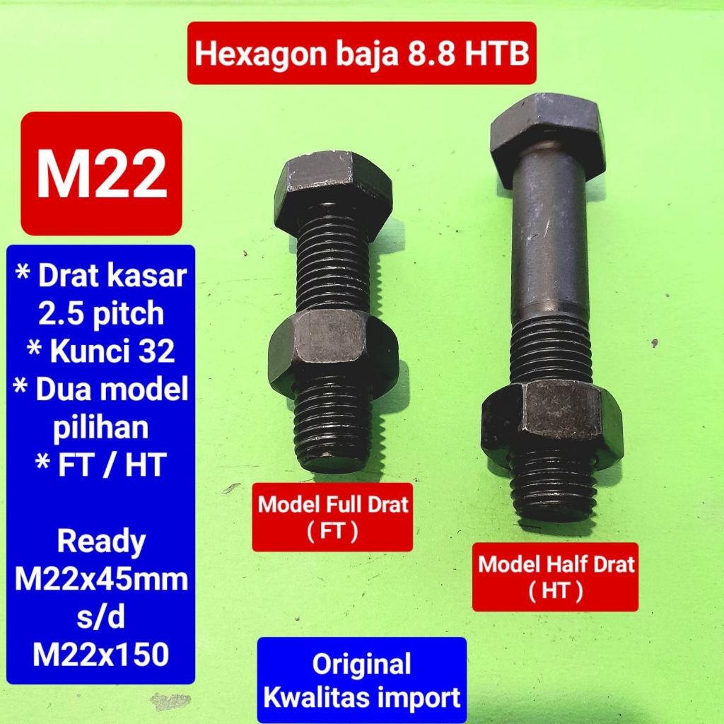 Baut HTB baja 8.8 M22 | baut hexagon baja 8.8 M22 | baut baja 8.8 M22x45 s/d M22x150mm