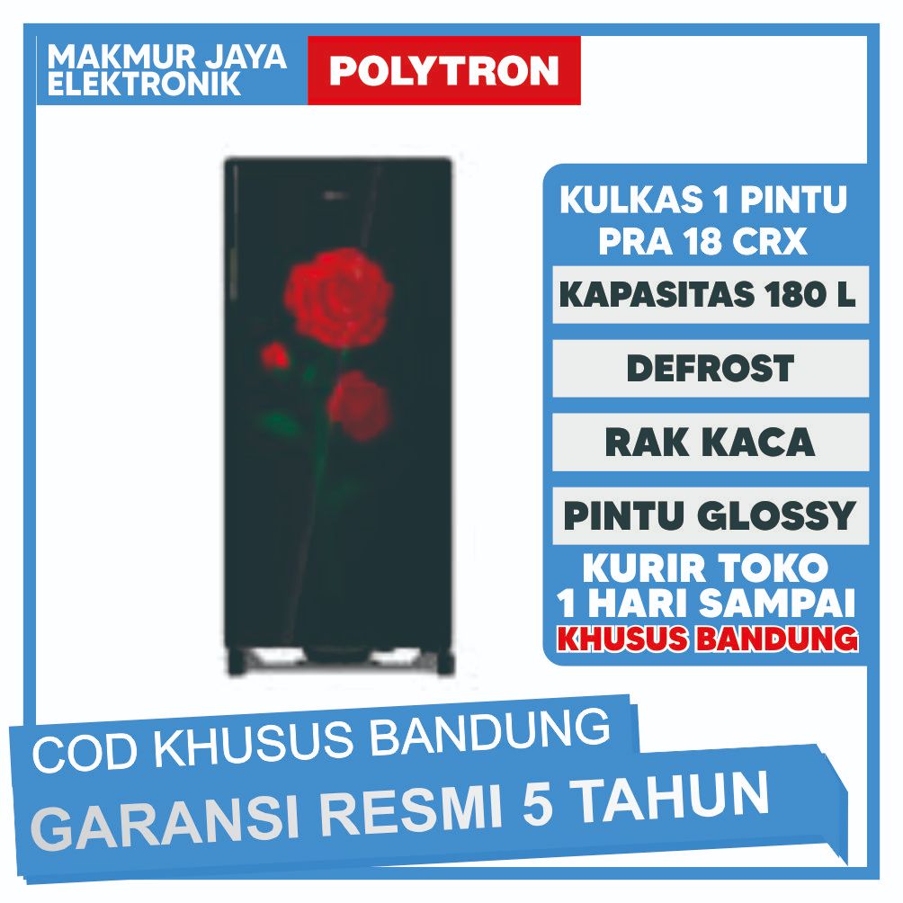 KULKAS 1 Pintu POLYTRON PRA 18 CRX / DRX Mawar Hitam Merah Pendingin Freezer