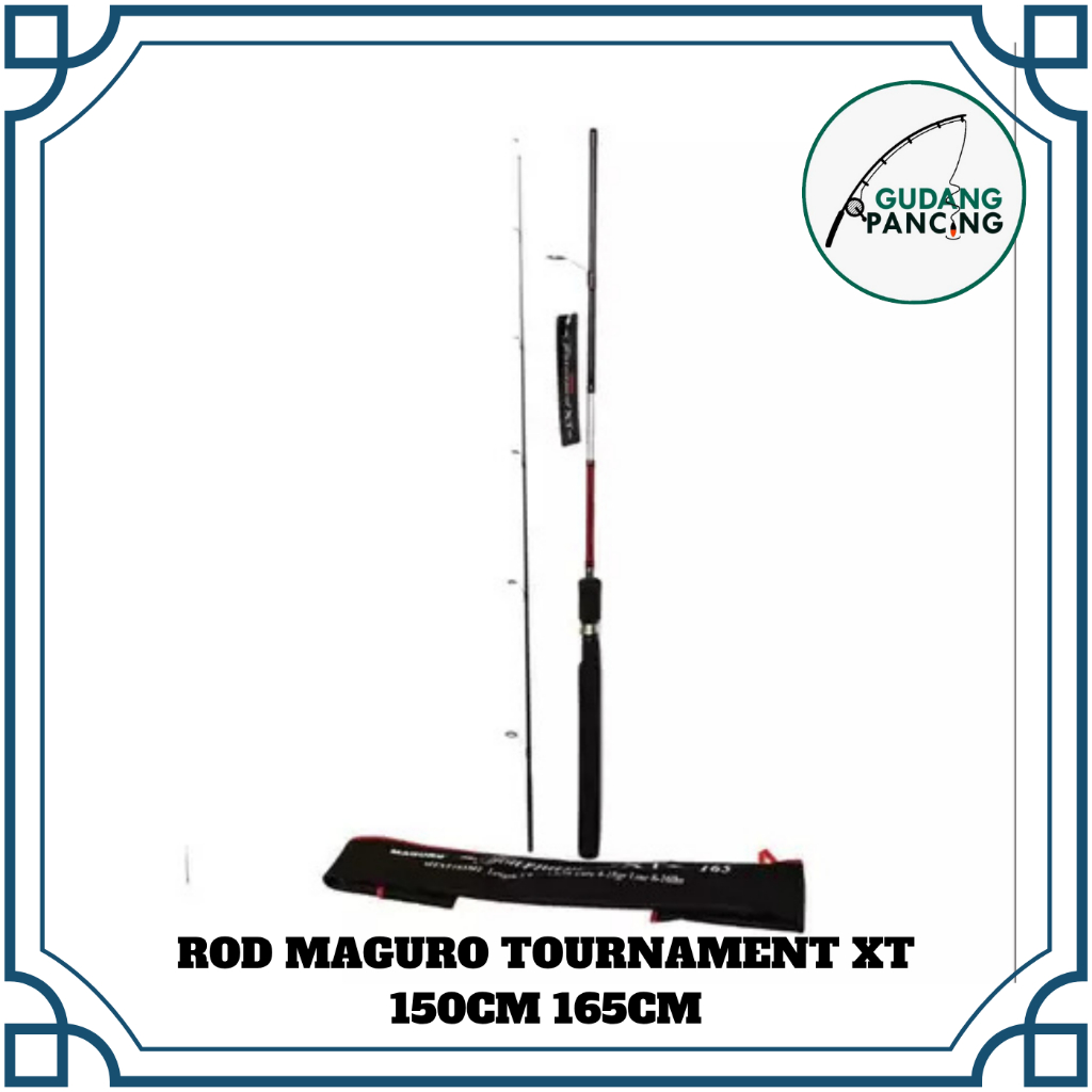 Rod/ Joran Pancing Maguro Tournament XT 150CM 165CM