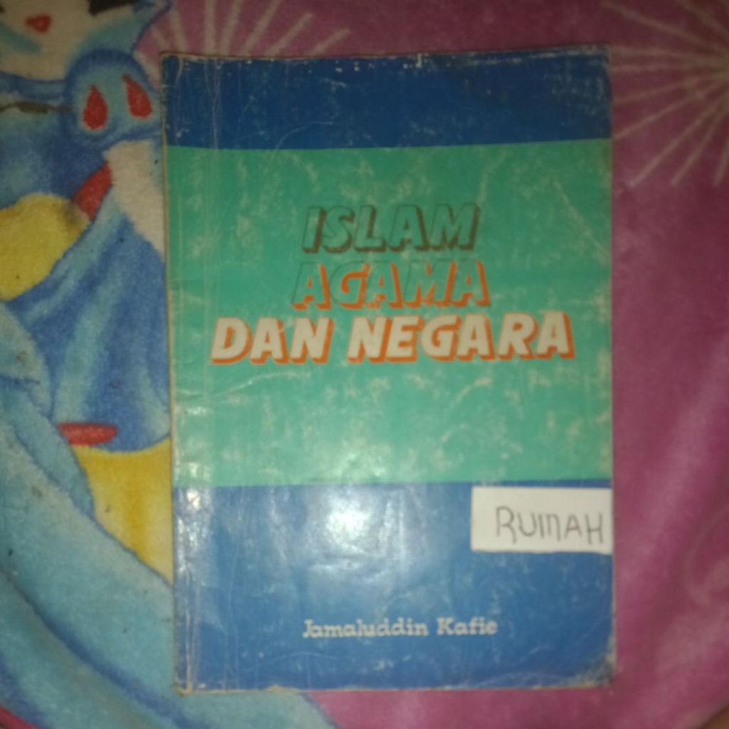 ISLAM AGAMA DAN NEGARA