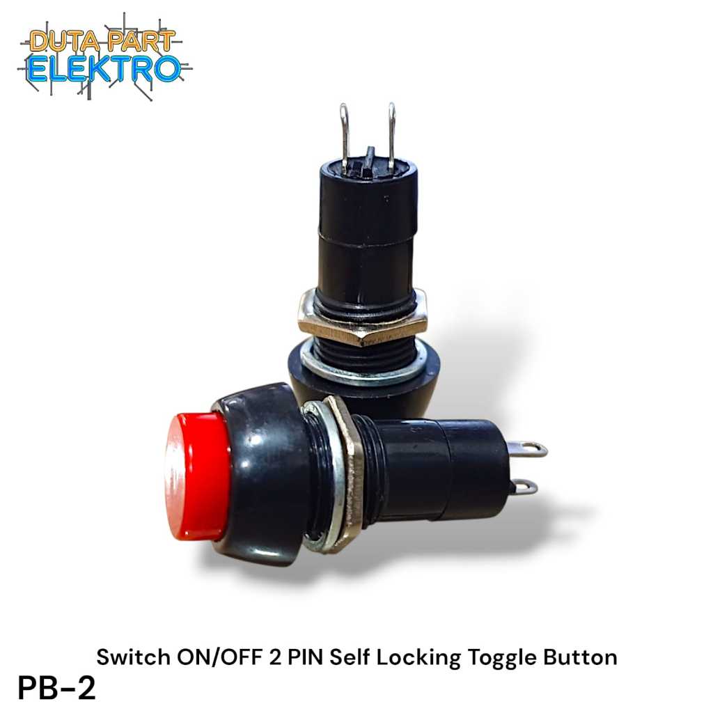 Push ON/OFF (lock) + Push ON 2PIN (no lock) Self Locking Toggle Button - DP1090