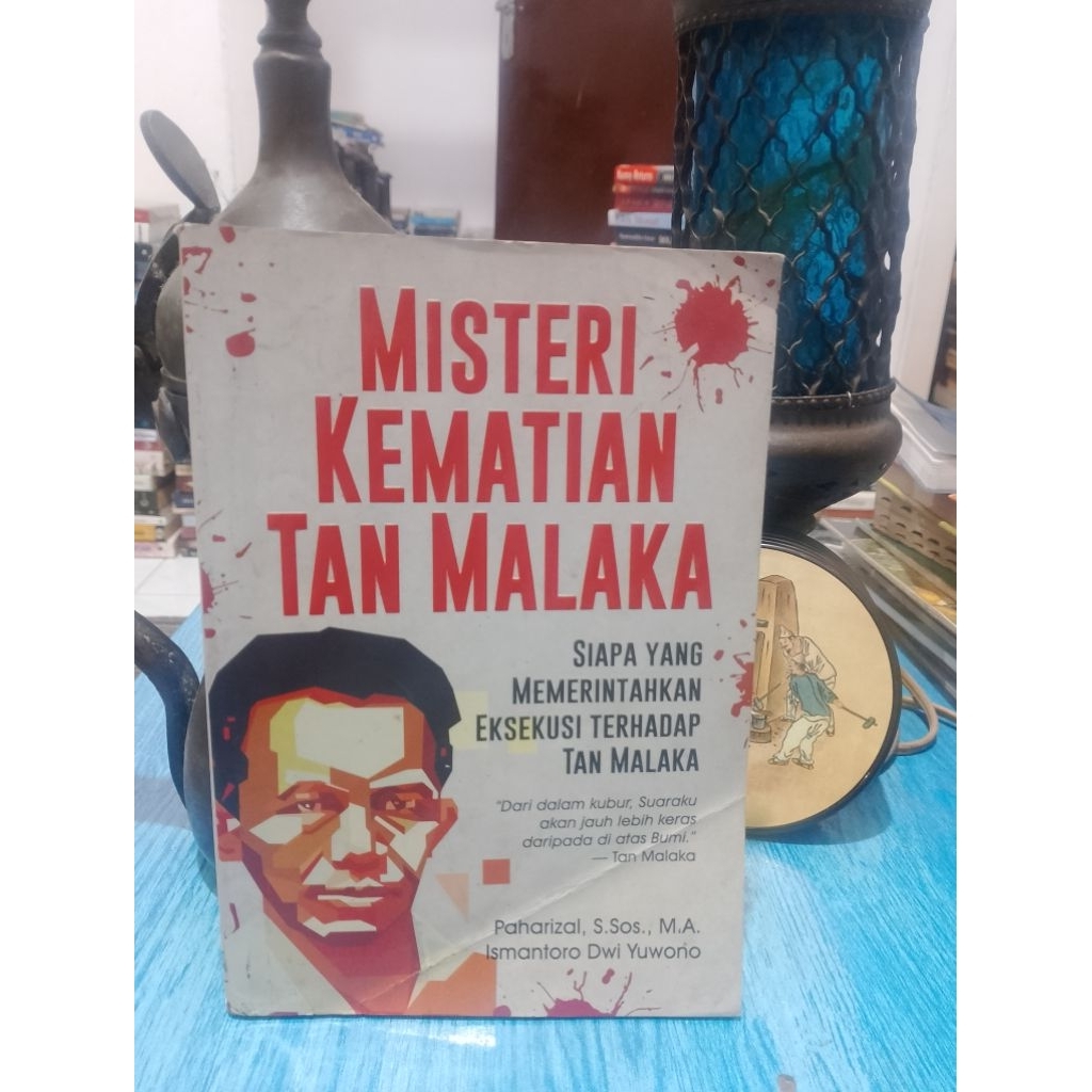 buku bekas Misteri Kematian Tan Malaka by Paharizal, S.sos.,Ma & Ismantoro Dwi Yuwono original