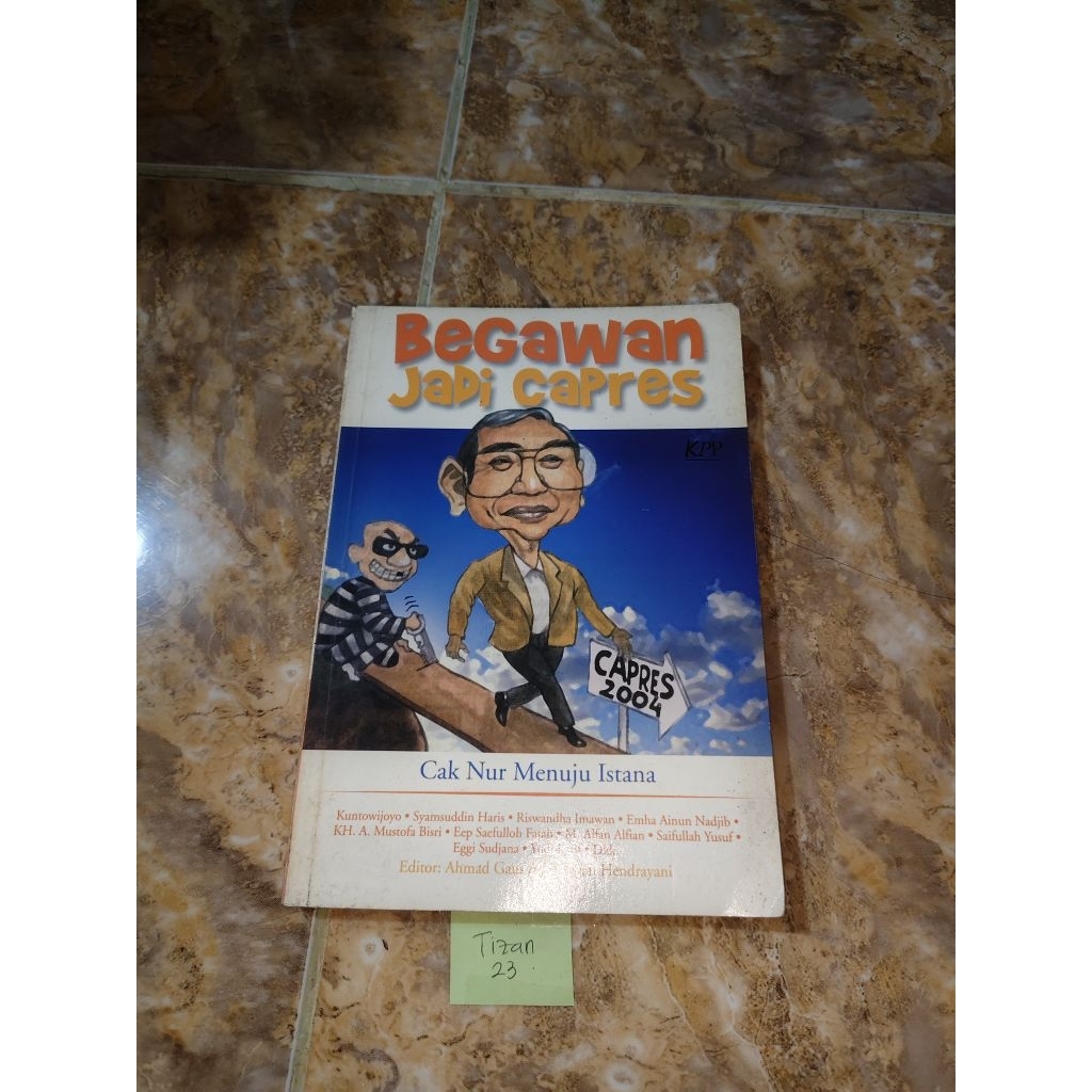 Buku Begawan Jadi Capres - Cak Nur menuju istana