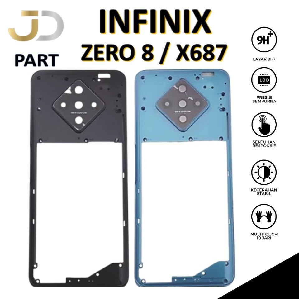 FRAME MIDLDLE INFINIX ZERO 8 / X687 ORI ORIGINAL 100%