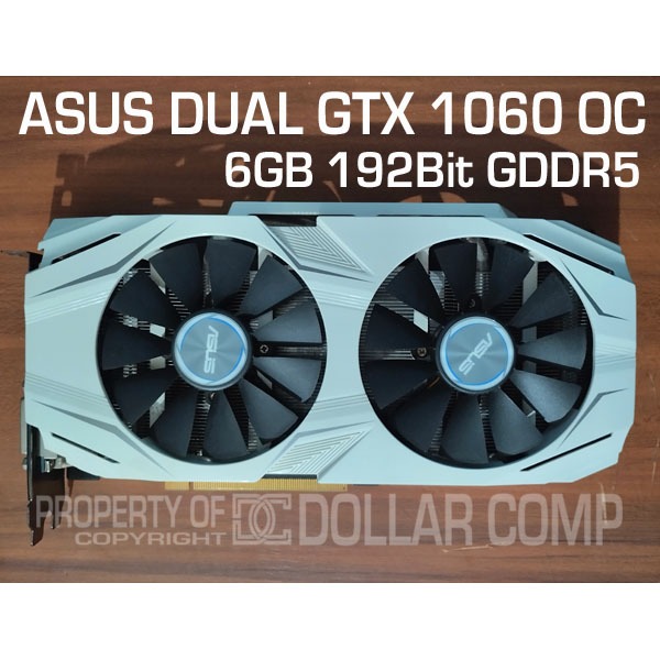 VGA CARD GPU NVIDIA GTX1060 ASUS DUAL GTX 1060 OC 6GB 192Bit GDDR5 tag GTX 970 GTX 1650 SUPER RX 580