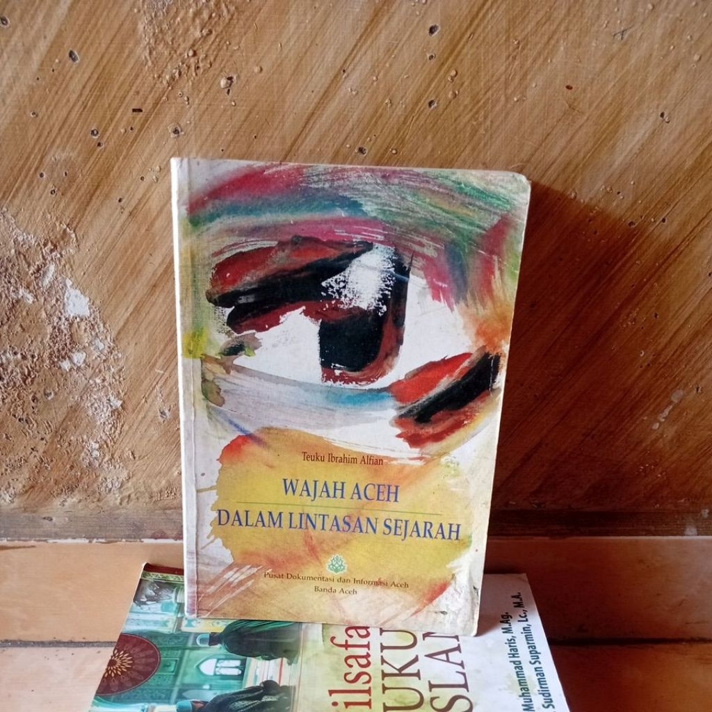 original bekas; Wajah Aceh Dalam Lintasan Sejarah oleh Teuku Ibrahim Alfian