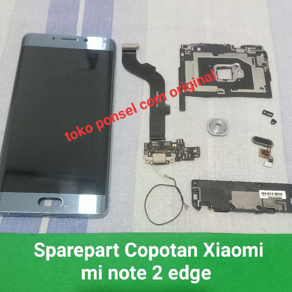 Sparepart Copotan Xiaomi mi note 2 edge Second Original  kabel siyal  fingerprint  PCB Konektor Cas 