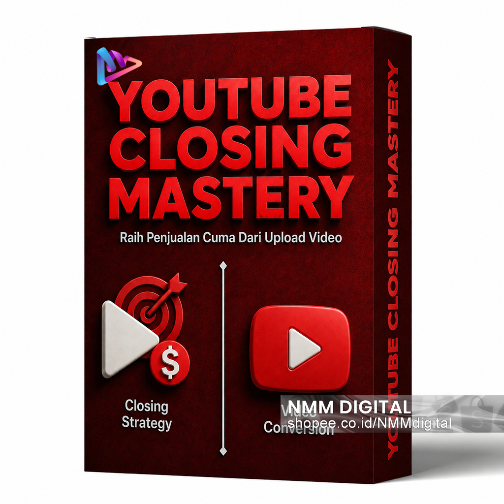 Youtube Closing Mastery - Raih Penjualan Cuma Dari Upload Video