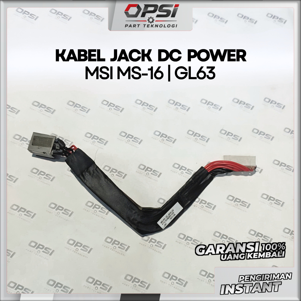 Kabel Jack DC power MSI MSI-16 MS-16P1 MS-16P8 MS-16P6 GL63 Normal Tested Konektor Charger MSI GL63 