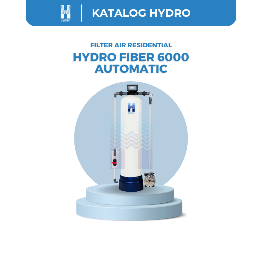 Filter Air HYDRO FIBER 6000 Automatic Backwash - Filter Air Tanah - Filter Air PAM