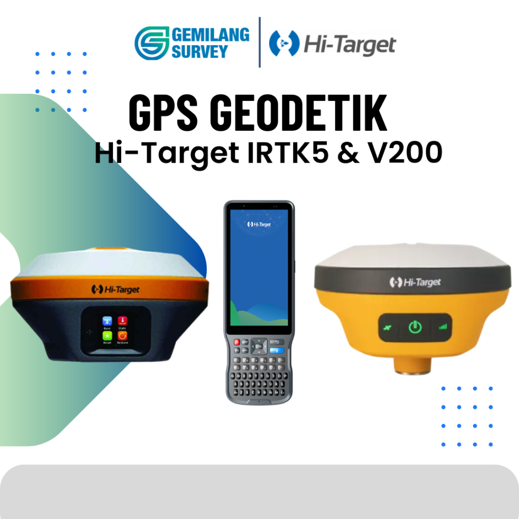 GPS Geodetik Hi-Target iRTK5 & Hi-Target V200 Rover IMU-RTK