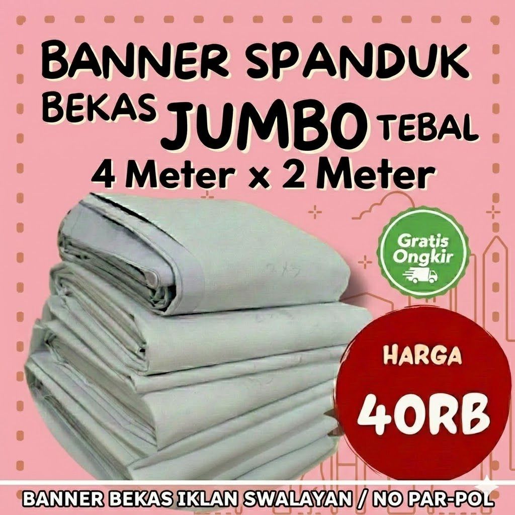 Spanduk Bekas Jumbo 4x2 Meter Bahan Tebal Jerman | Banner Bekas Iklan Swalayan | Terpal Serbaguna At