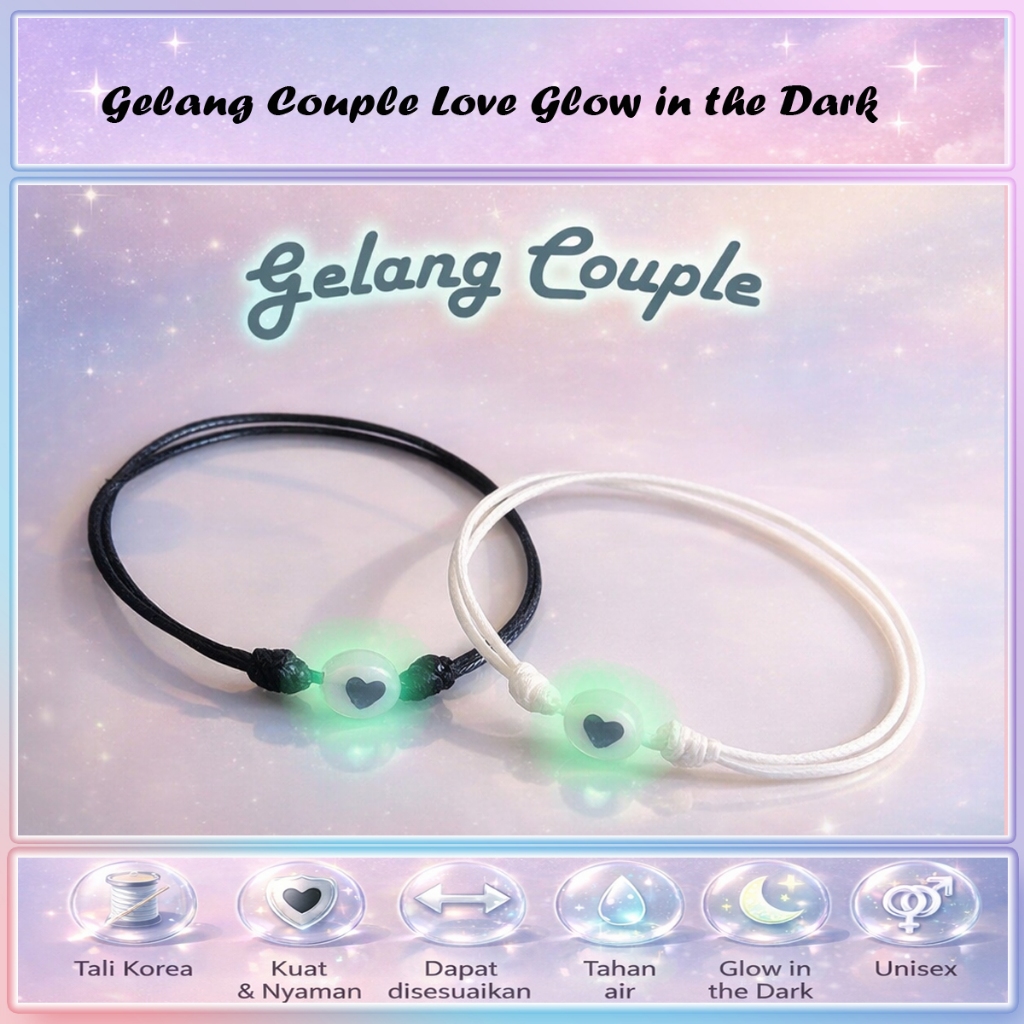 Gelang Couple Pasangan Aesthetic Glow in the Dark Motif Love // 2 pcs Gelang Pertemanan Bestie