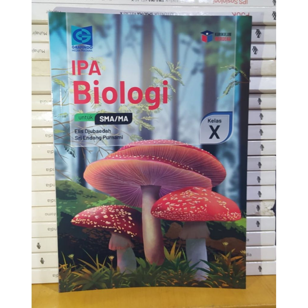 Buku IPA Biologi Kelas 10 SMA Kurikulum Merdeka Grafindo