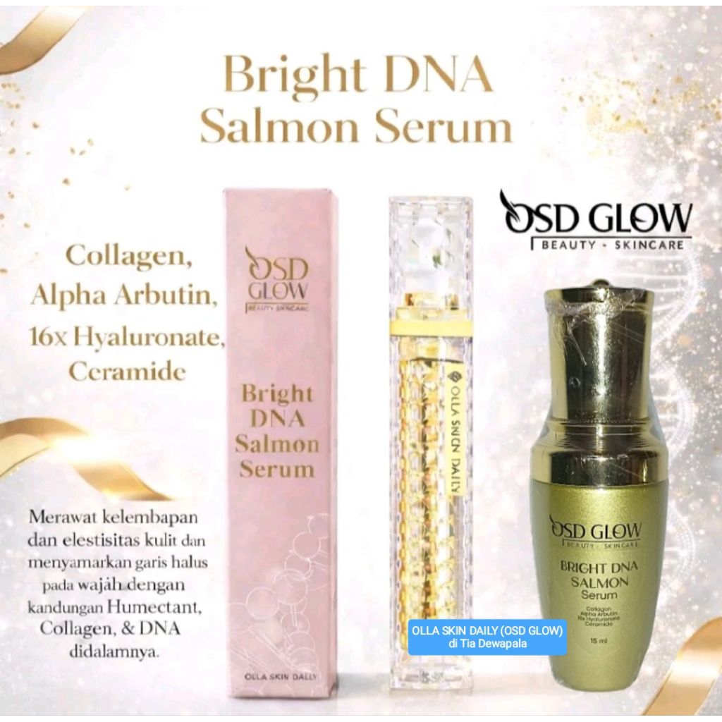 OLLA SKIN DAILY SERUM DNA SALMON / SERUM ANTI AGING / OSD GLOW