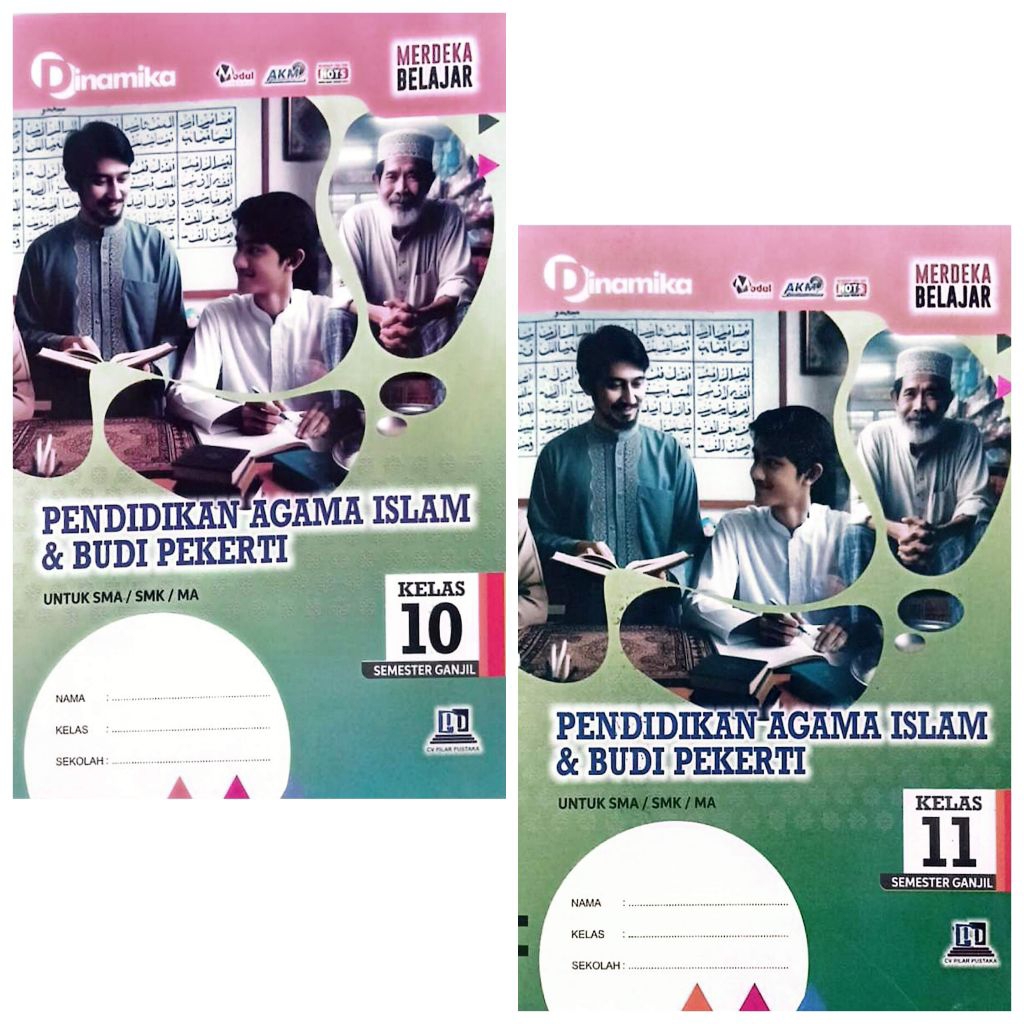 BUKU LKS DINAMIKA SMA MA PAIBP PENDIDIKAN AGAMA ISLAM DAN BUDI PEKERTI KELAS 10 11 SEMESTER 1 GANJIL