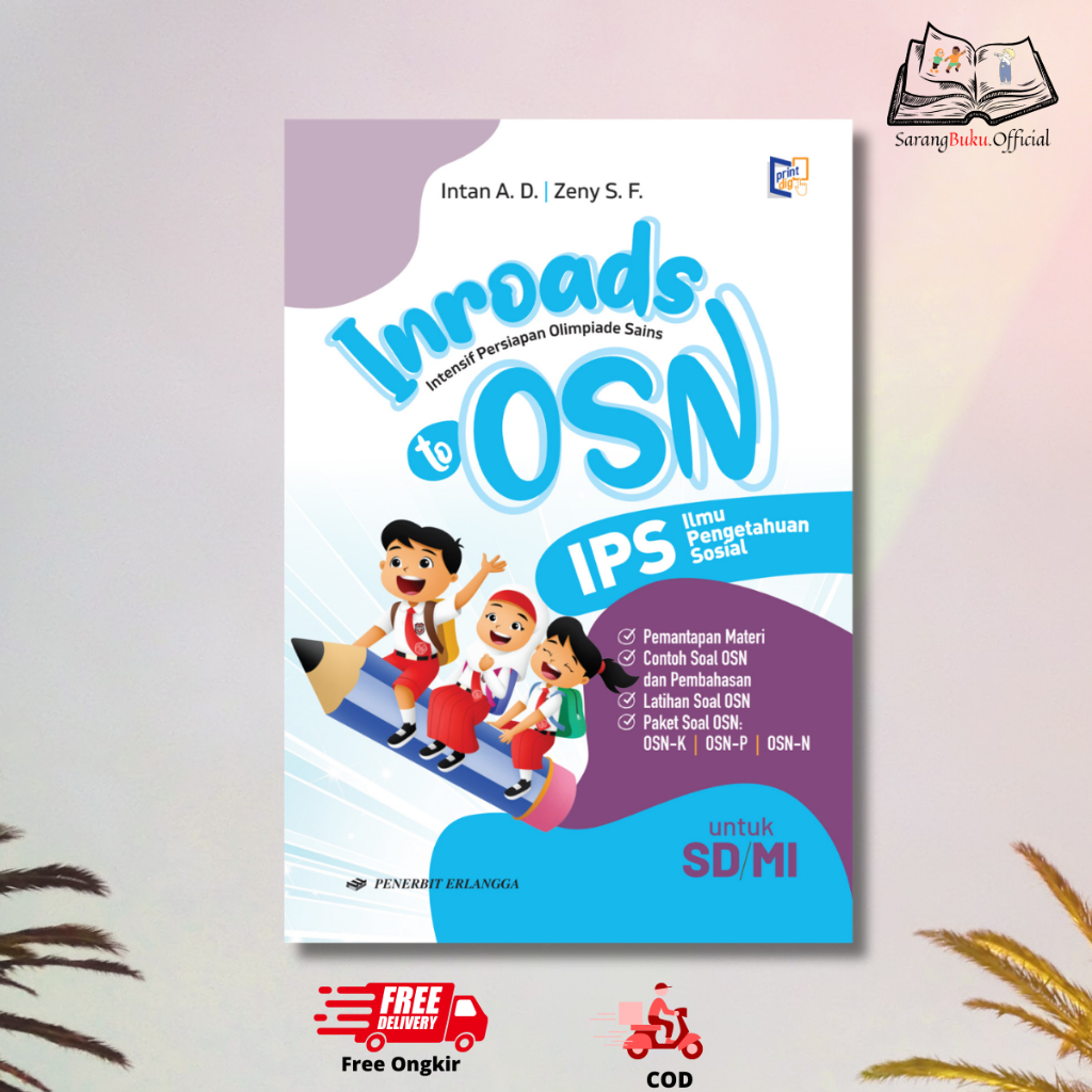 Buku Buku Persiapan Menghadapi Osn Ips: Inroads to Osn Ips Sd/Mi - ERLANGGA
