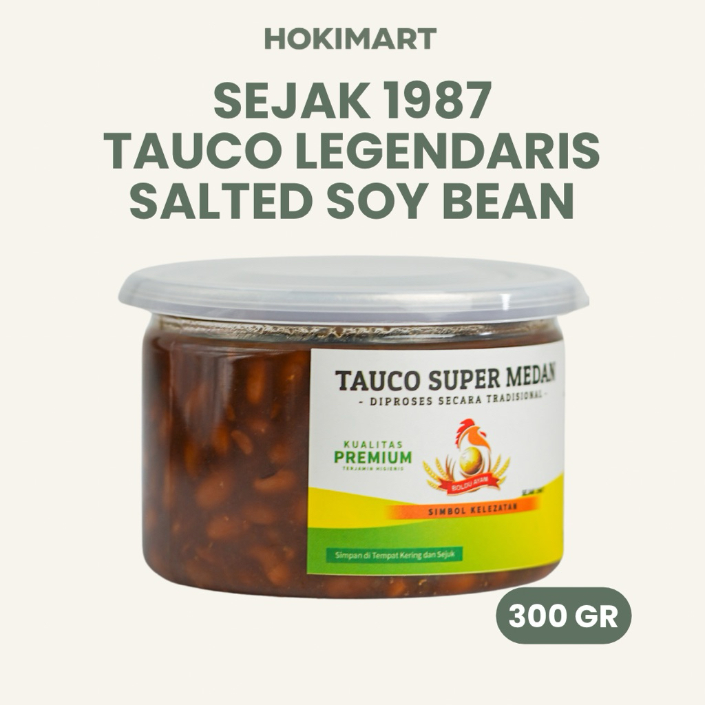 [CAP BOLDU AYAM] TAUCO LEGENDARIS / SALTED SOYBEAN MEDAN PREMIUM HALAL 300 GRAM