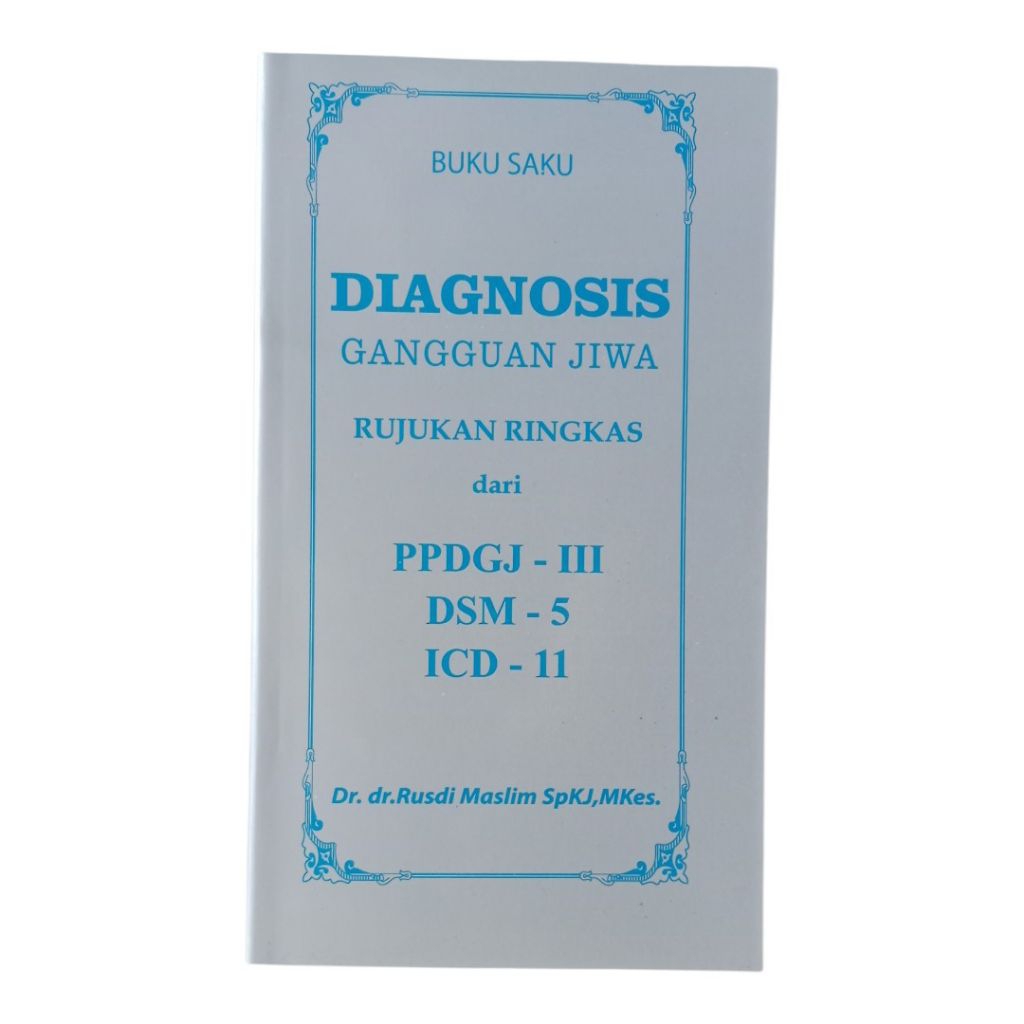Buku Saku Diagnosis Gangguan Jiwa PPDGJ - III DSM 5 ICD-11 New Original.