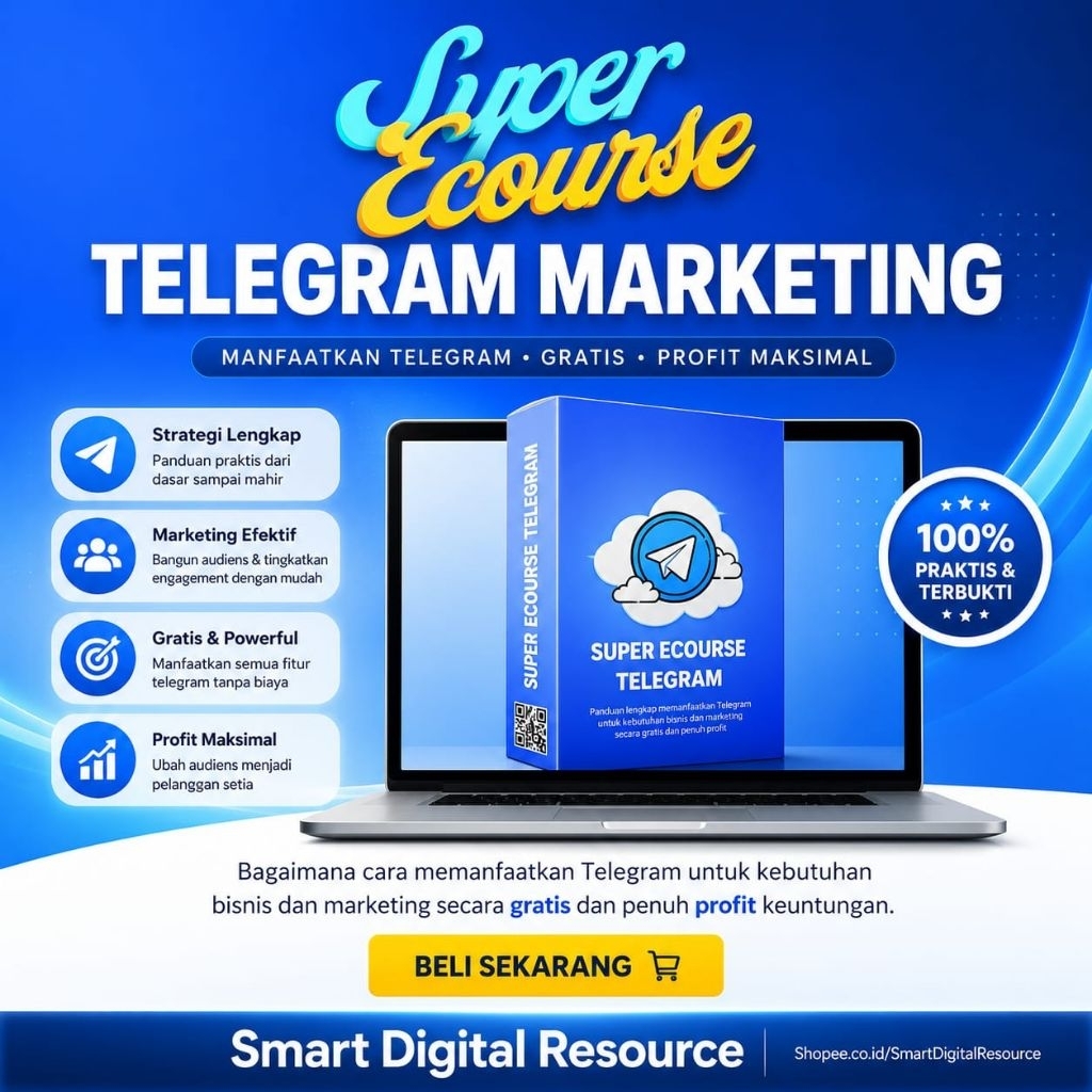 SUPER ECOURSE TELEGRAM  TUTORIAL DIGITAL MARKETING PELUANG USAHA ONLINE INTERNET TOOL BISNIS BONUS P