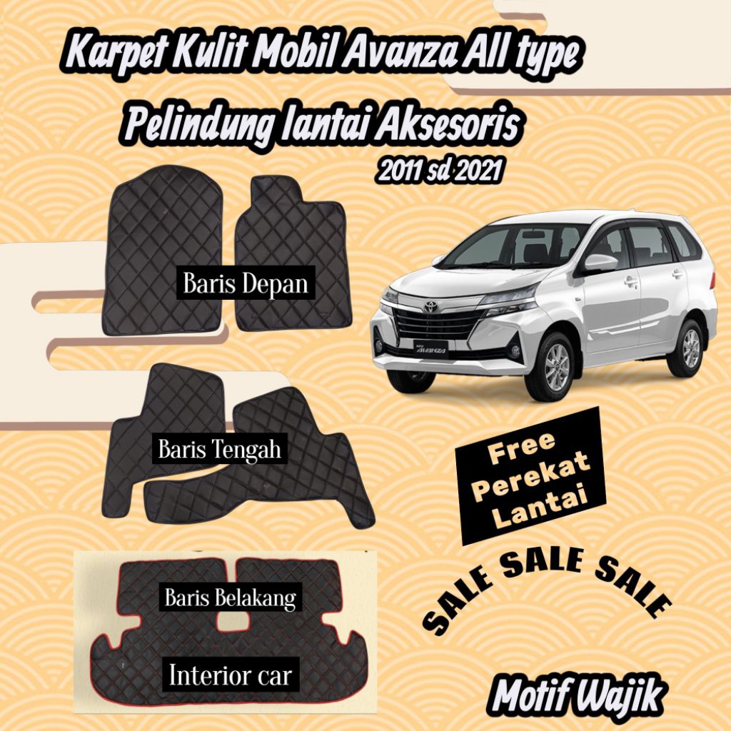 Karpet Kulit Mobil Avanza 2011 sd 2021 All type Alas Pelindung Lantai Aksesoris Interior Fullset
