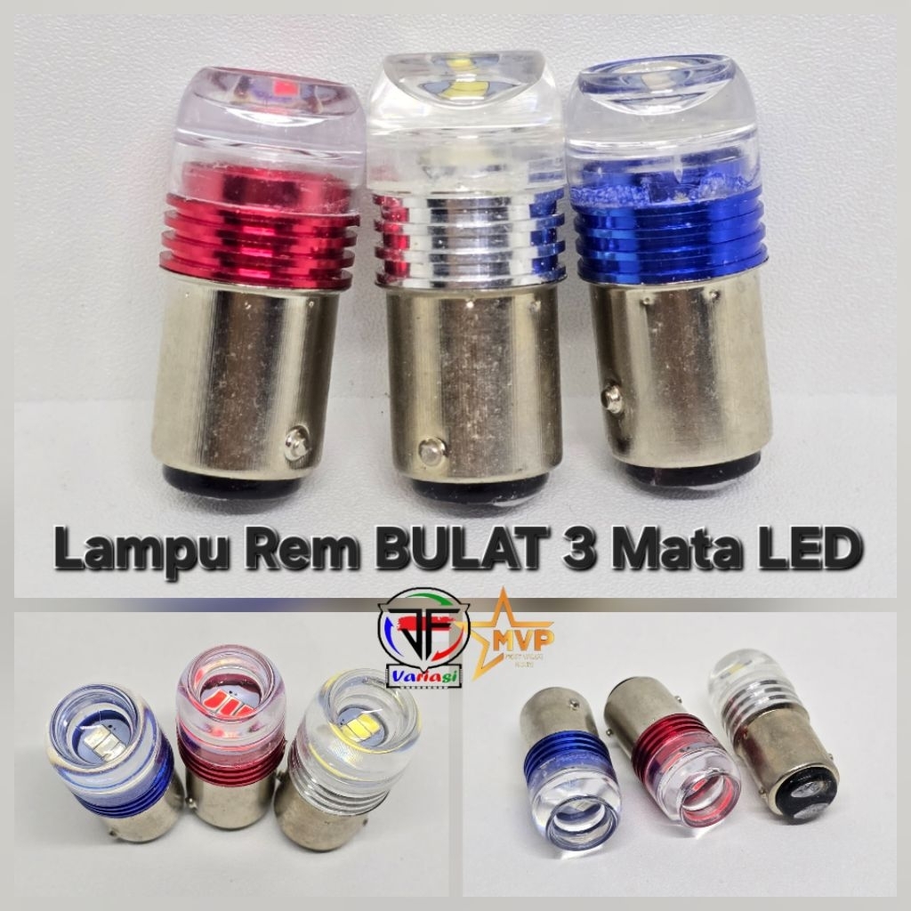 Lampu Stop Rem BULAT 3 Mata LED Super terang soket Kaki 2 atau 2 titik Dc 12 Volt Bisa Untuk Kendara