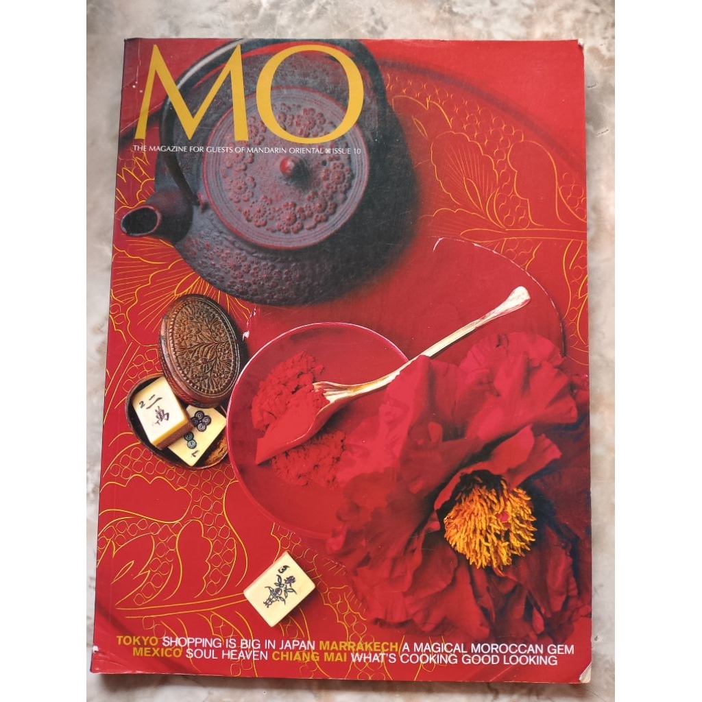 MAJALAH MO THE MAGAZINE FOR THE GUESTS OF MANDARIN ORIENTAL ISSUE 10 original