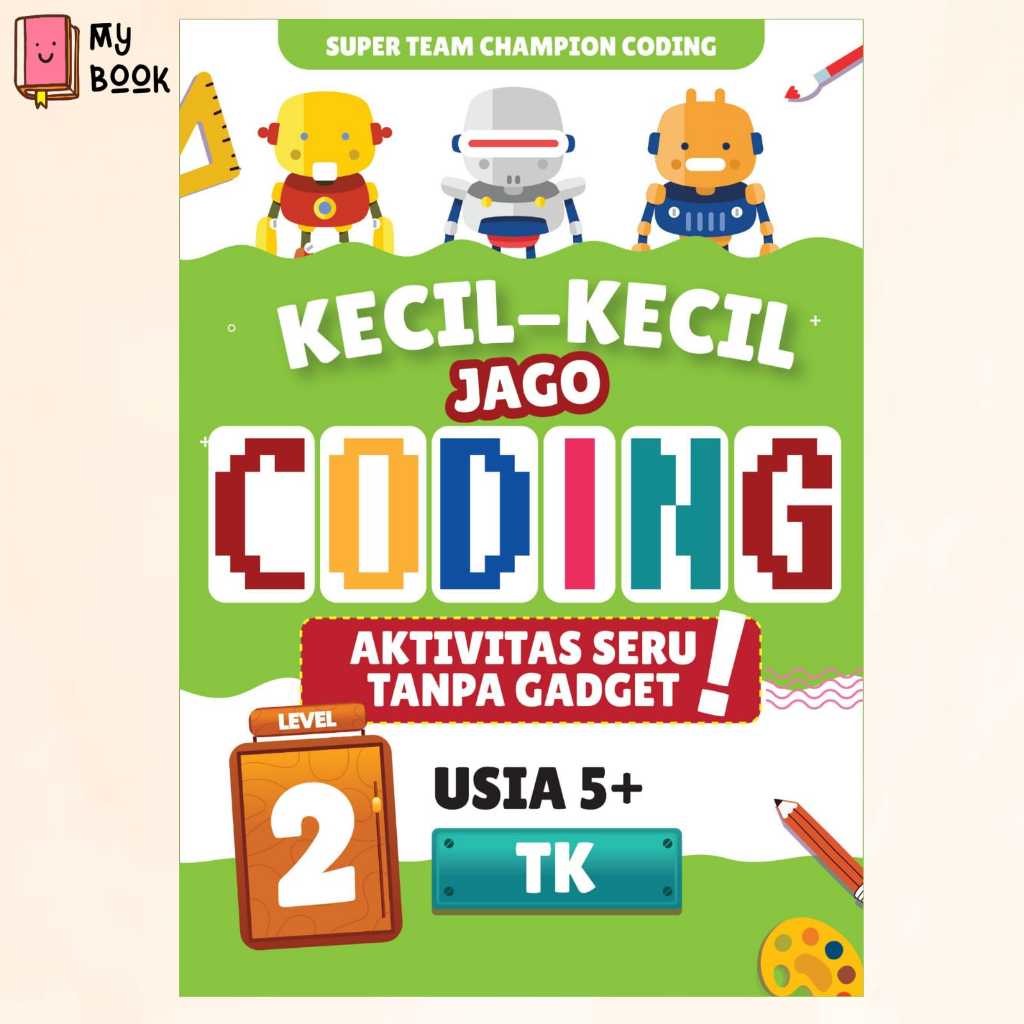 Kecil-Kecil Jago Coding LEVEL 2