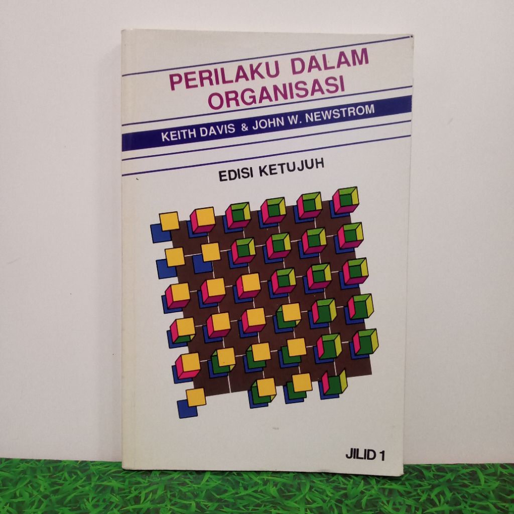 Perilaku Dalam Organisasi Jilid 1 Edisi Ketujuh Keith Davis & John W Newstrom buku teks kuliah psiko