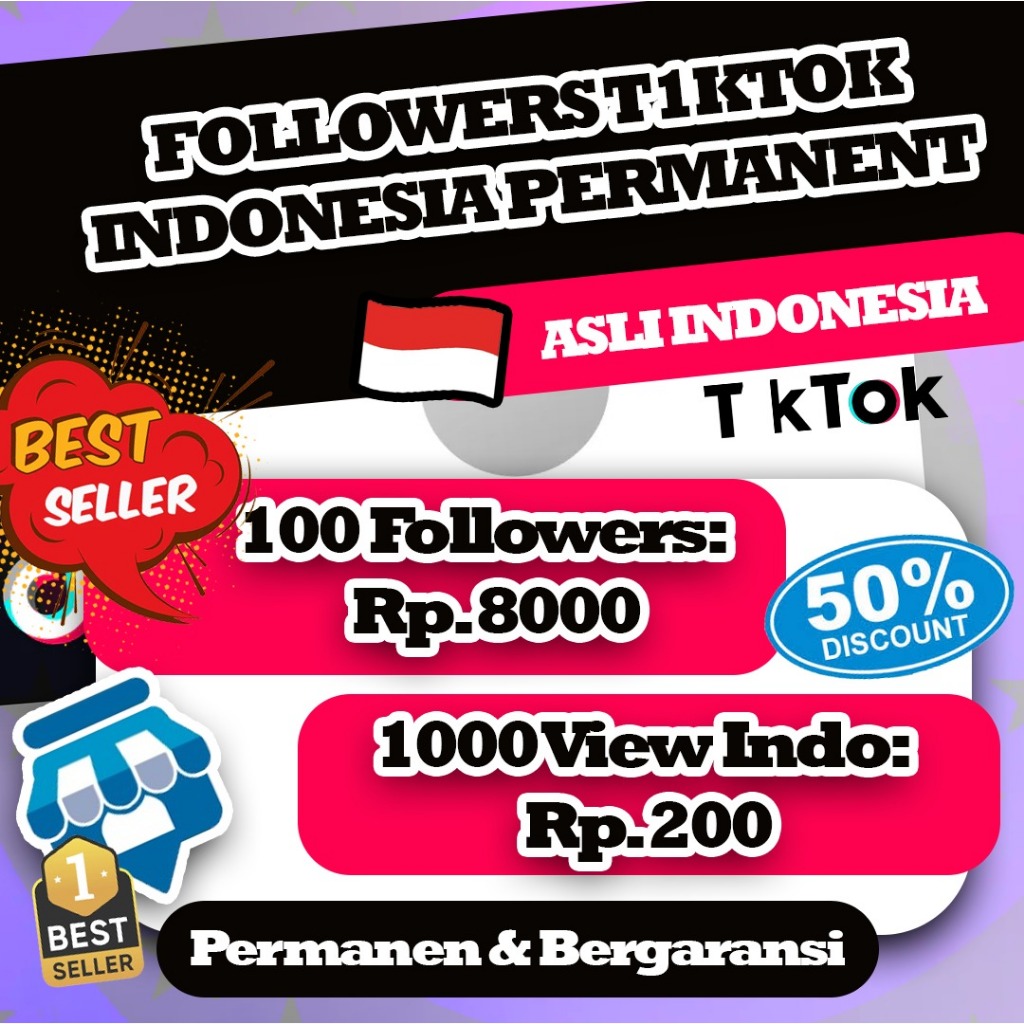 Followers Tiktok Indonesia 100% permanen non drop murah Follower pengikut like Tiktok Indonesia REAL
