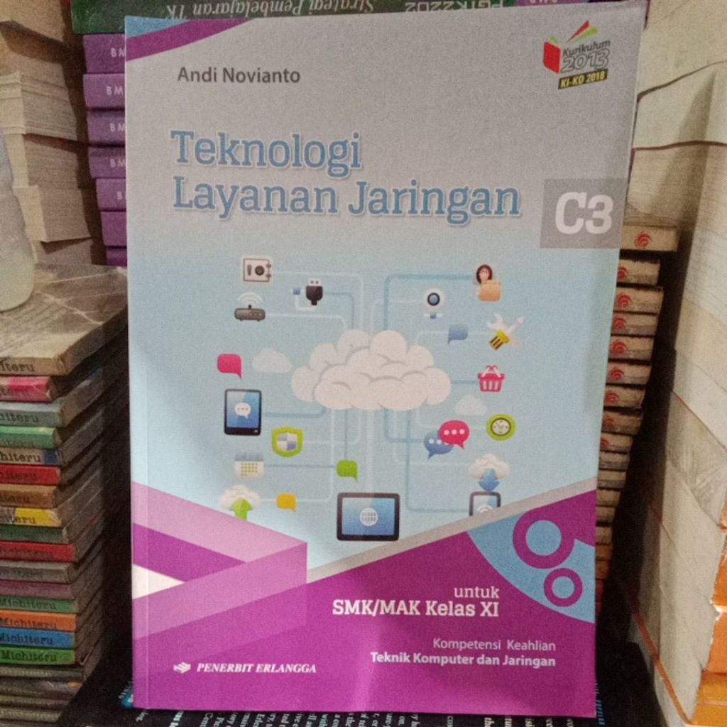 TEKNOLOGI LAYANAN JARINGAN UNTUK KELAS 3 SMK