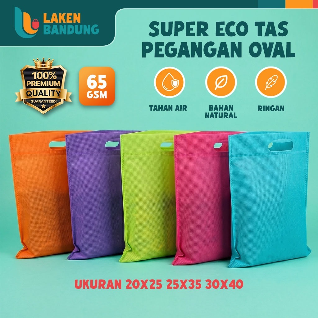 OVAL SUPER ECO Tas Spunbond Oval 3 Ukuran 20x25 25x35  Goodiebag Laken Tebal Polos