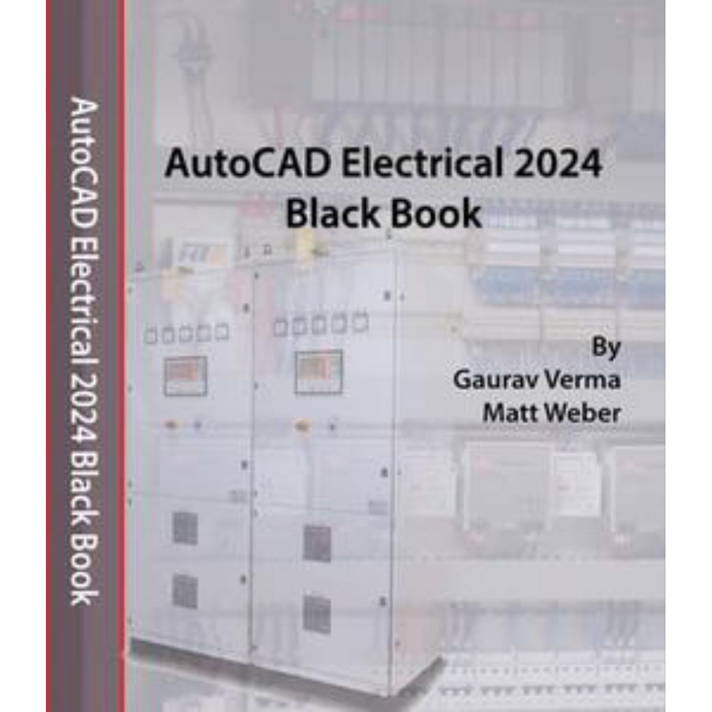 AutoCAD Electrical 2024 Black Book