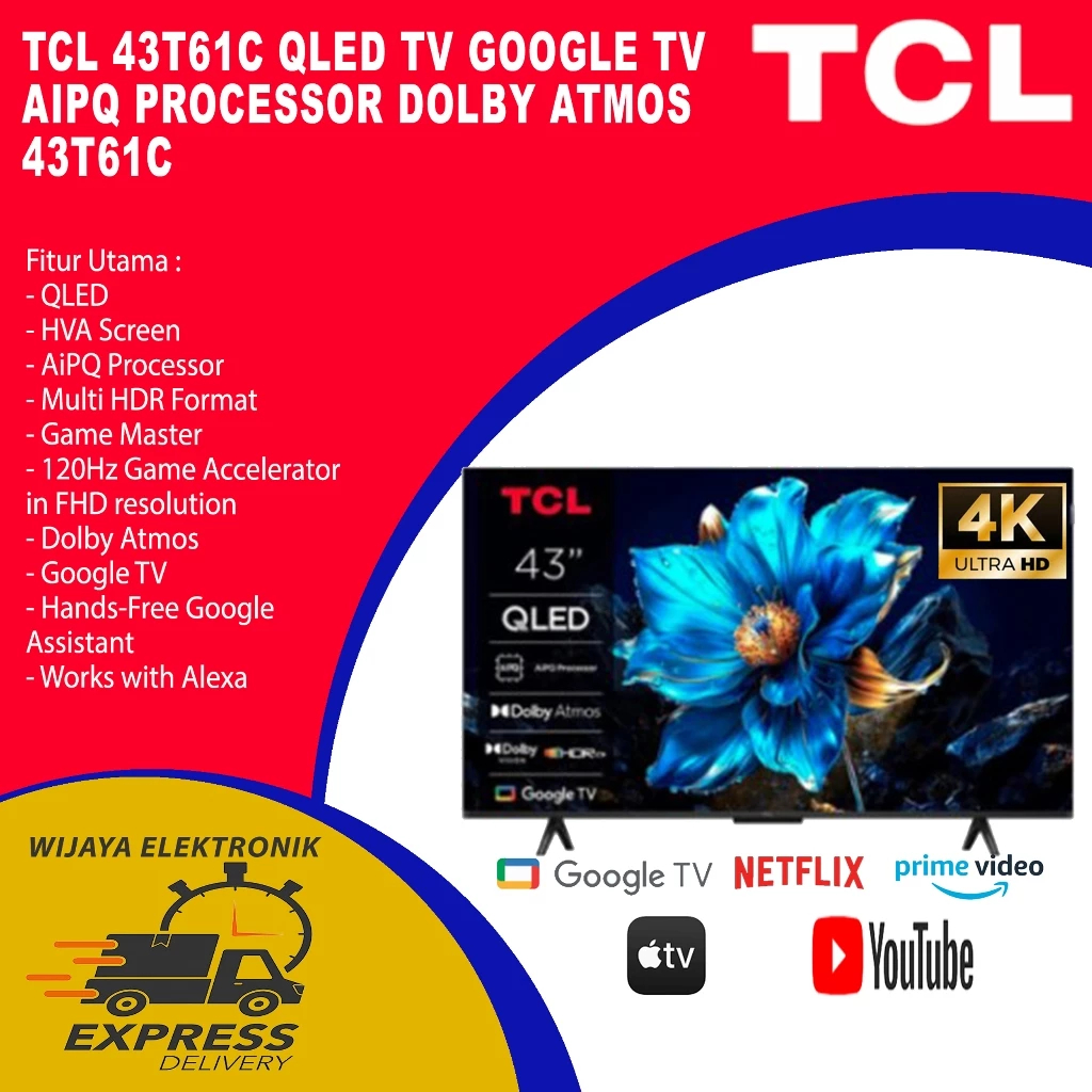 TV TCL 43 Inch LED 43T61C (4K QLED – Google TV) BATAM