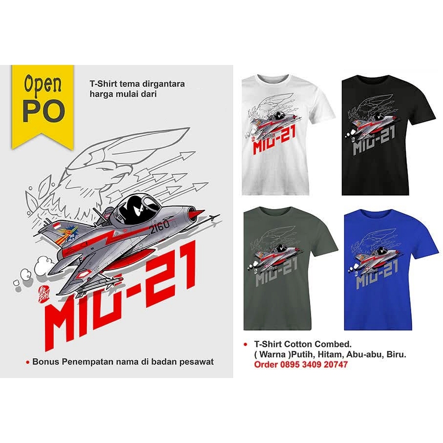 Kaos Oblong Custom Suvenir Penerbangan Pesawat Militer TNI AU AURI Indonesia Mig-15 Mig-21 P-51 Must