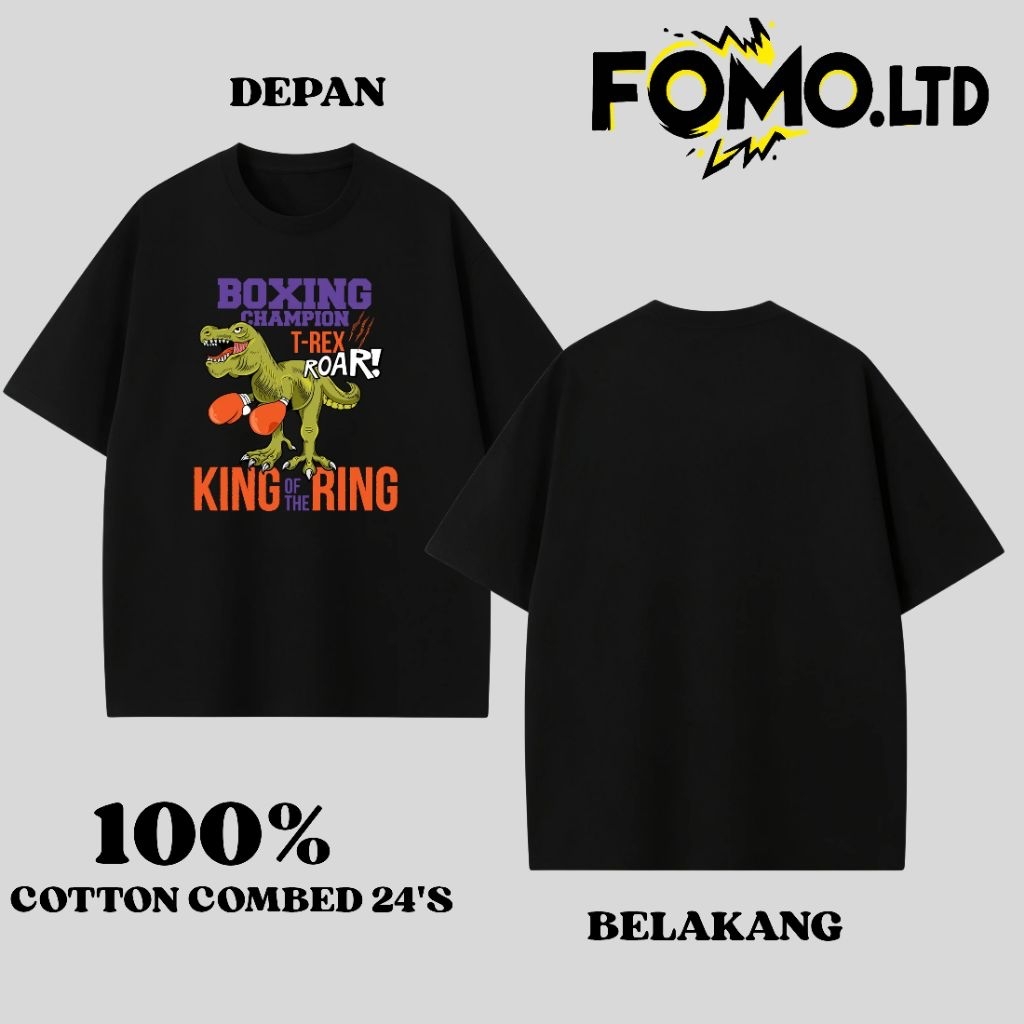[ FOMO.LTD ] Baju Kaos Distro Unisex BOXING CHAMPION T-REX ROAR Bahan Cotton Combed 24s Baju Kaos Ob