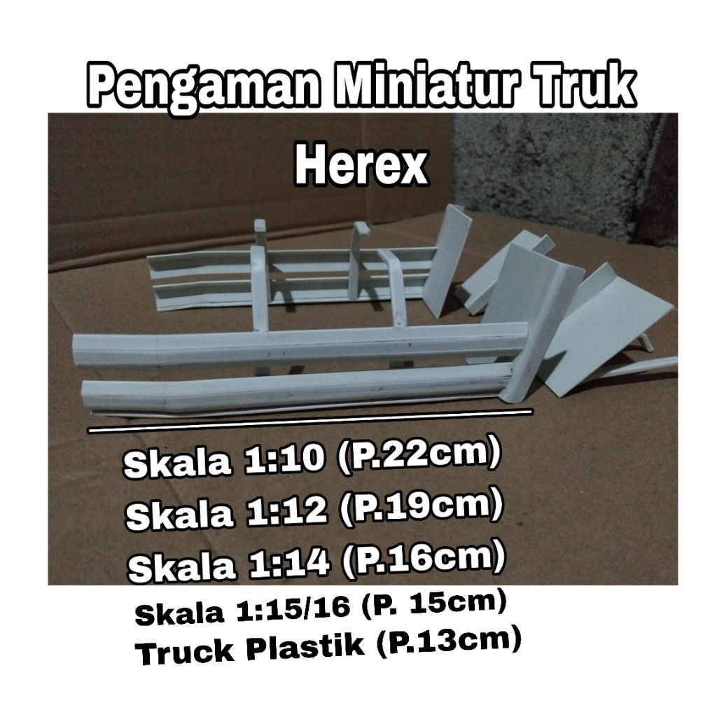 Pengaman Miniatur Truk Herex