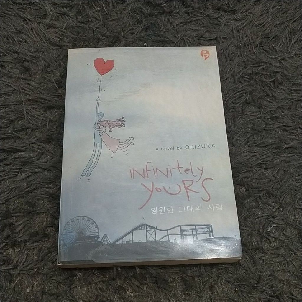 (PRELOVED) Novel Infinitely Yours - Orizuka