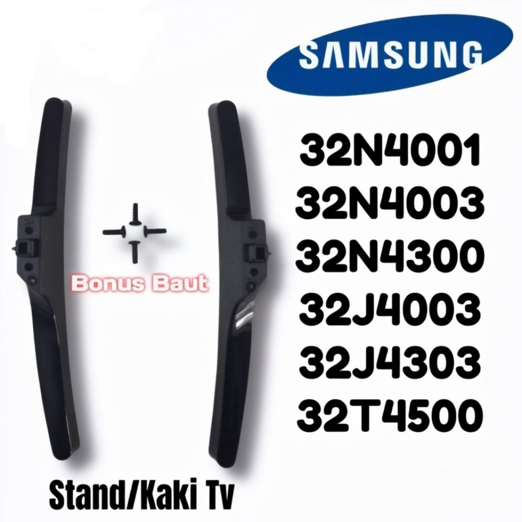 KAKI TV SAMSUNG UA32T4500AK UA32N4300AK UA32N4001AK UA32N4003AK UA32J4303AK UA32J4003AK