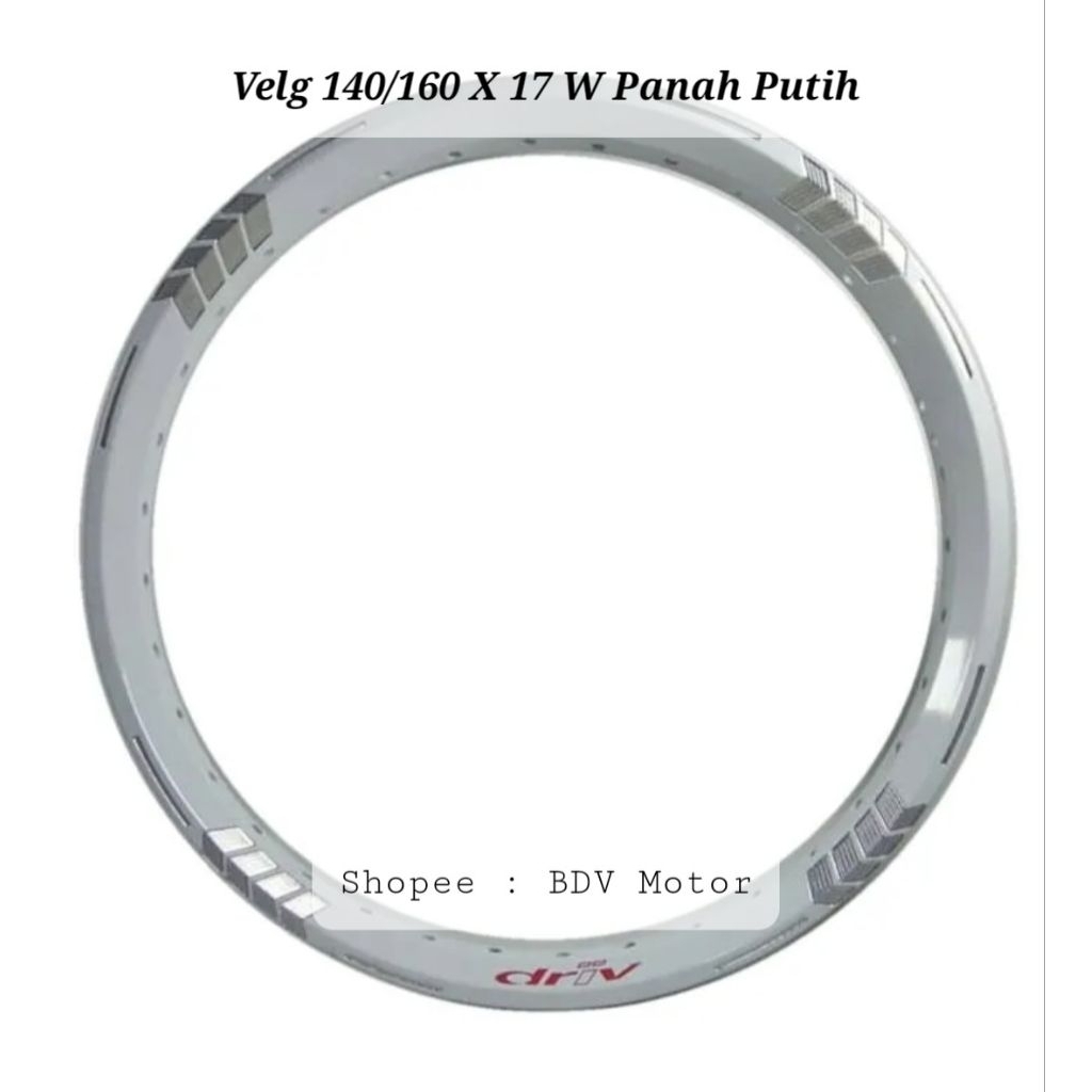 Velg Driv Arrow 140/160 X 17 W Putih (140 160 Ring 17 Driv Panah)