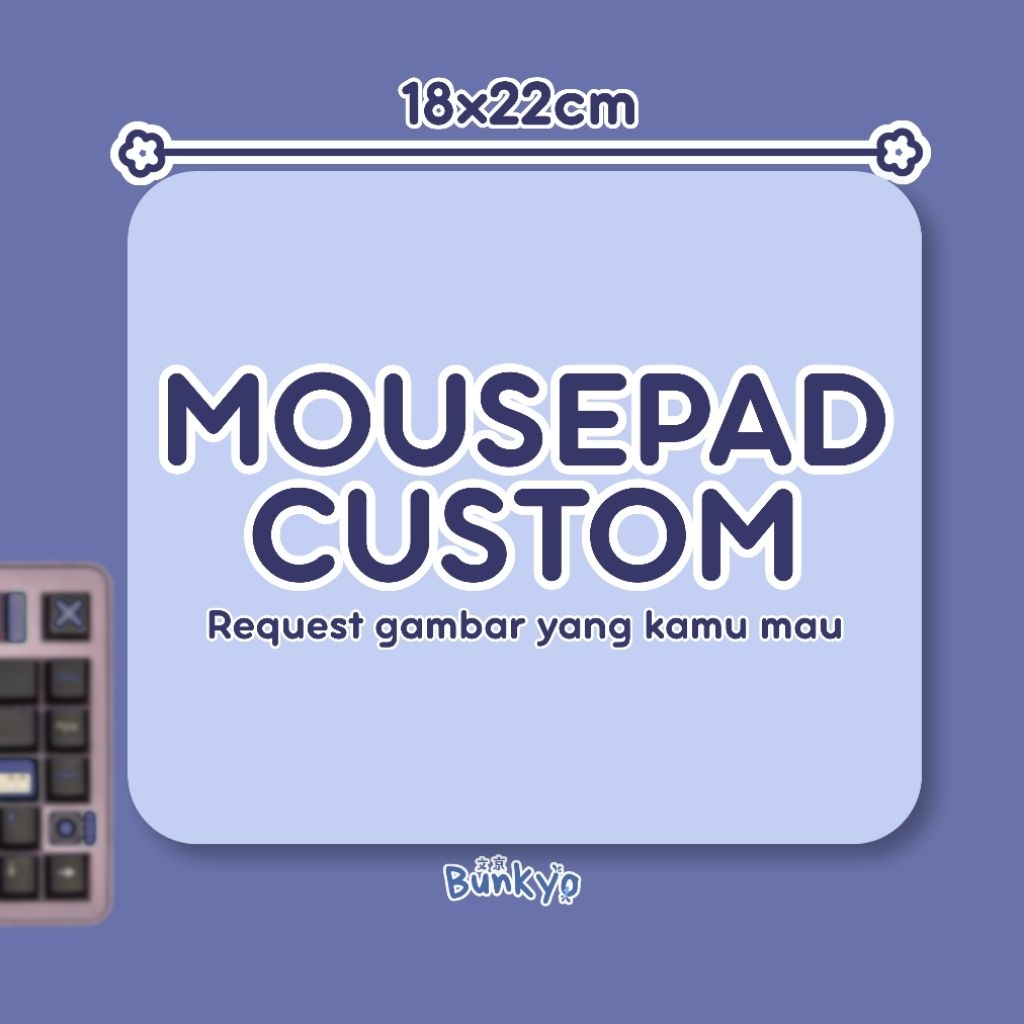 CUSTOM MOUSE PAD UKURAN 18x22 | Nature Rubber Mousepad Anti Slip