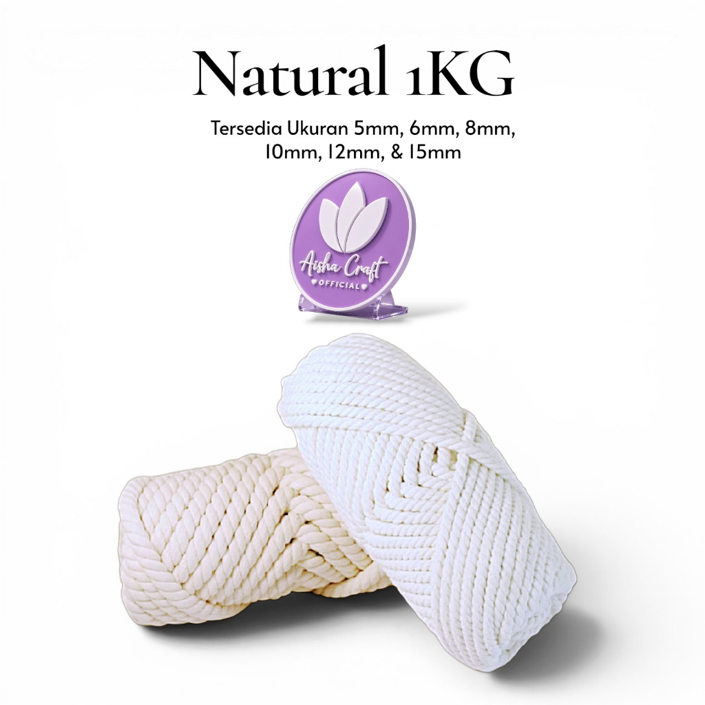 Tali Katun Macrame Natural Warna  5mm / 6mm / 8mm / 10mm / 12mm / 15mm 1Kg 3Ply