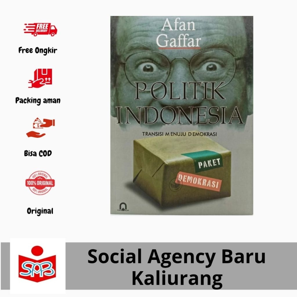 Politik Indonesia Transisi Menuju Demokrasi/Afan Gaffar