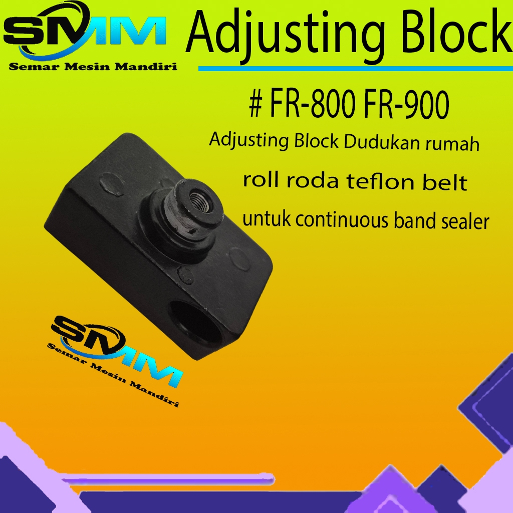 Adjusting Block Continuous Band Sealer FR-800 FR-900