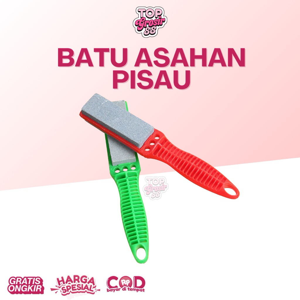 BATU ASAHAN PISAU/ASAHAN PISAU BATU