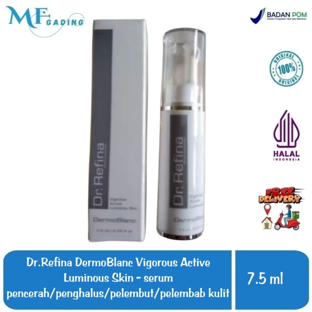 Dr Refina Vigorous Active Luminous Skin DermoBlanc - serum pemutih pencerah pelembab wajah